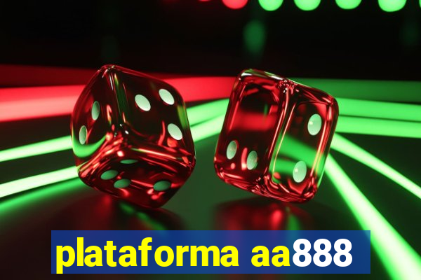 plataforma aa888